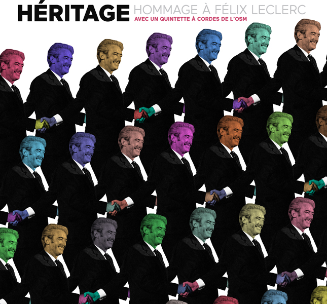 Héritage - Hommage à Félix Leclerc avec un quintette à cordes de l'OSM - Artistes variés - CD