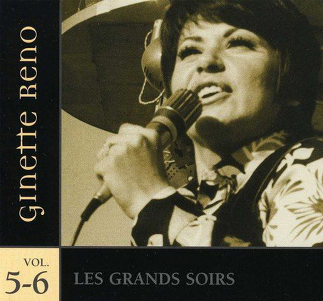 Les grands soirs Vol.5 & 6 (2004) - Ginette Reno - CD