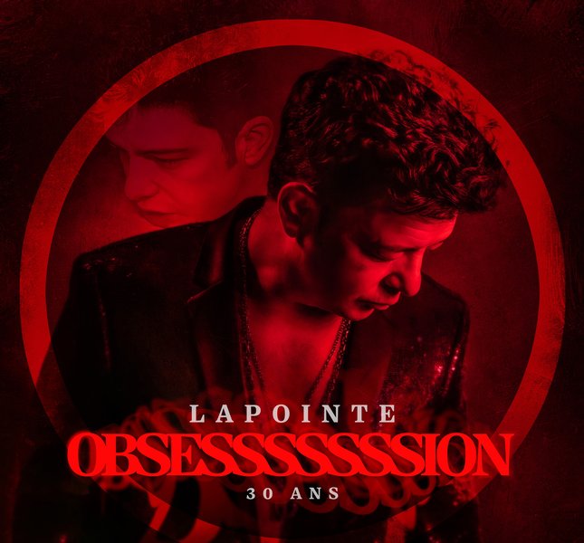 Obsession 30 ans - Éric Lapointe - Numérique